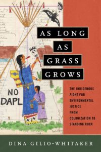 as long as grass grows dina gilio-whitaker