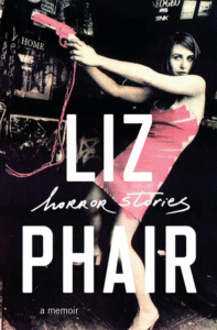 Horror Stories: A Memoir_Liz Phair