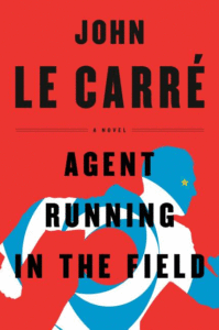 Agent Running in the Field_John le Carré
