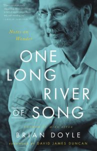 One Long River of Song: Notes on Wonder_Brian Doyle