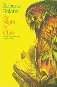 By NIght in Chile Roberto Bolaño