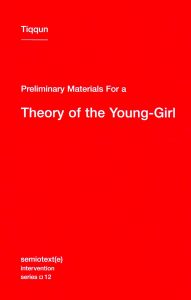 Preliminary Materials for a Theory of the Young Girl