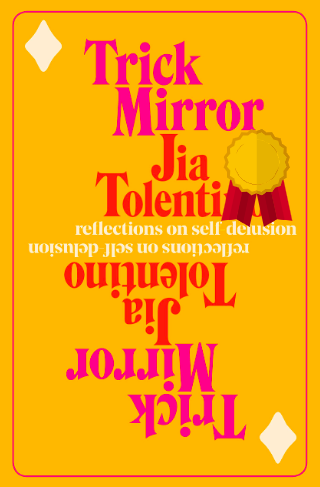 Trick Mirror_Jia Tolentino