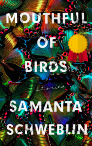 Mouthful of Birds_Samantha Schweblin