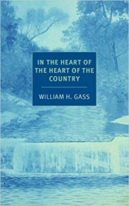 In the Heart of the Heart of the Country William Gass