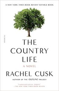 The Country Life, a novel by Rachel Cusk