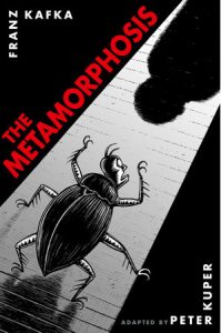 The Metamorphosis by Franz Kafka