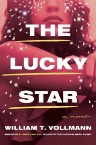 The Lucky Star_William T. Vollman