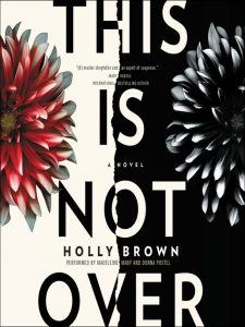 This Is Not Over_Holly Brown