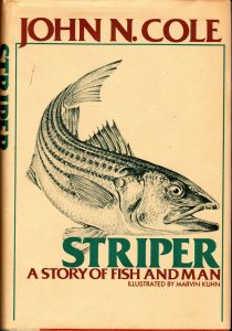 Striper A Story of Fish and Man by John N. Cole