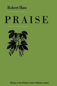 Praise by Robert Hass