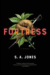 The Fortress by S. A. Jones