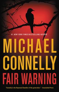 Fair Warning_Michael Connelly