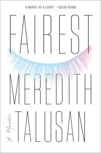 Fairest: A Memoir_Meredith Talusan