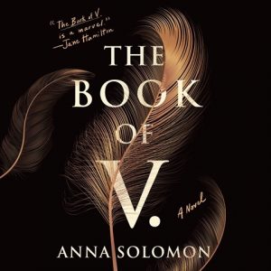 The Book of V. Anna Solomon