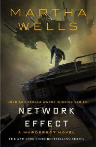 Network Effect: A Murderbot Novel_Martha Wellsr
