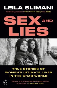 Sex and Lies: True Stories of Women's Intimate Lives in the Arab World_Leila Slimani