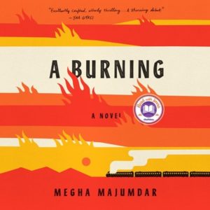 A Burning Megha Majumdar