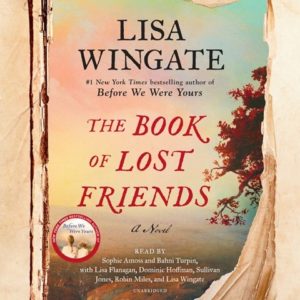 The Book of Lost Friends Lisa Wingate