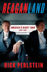 Reaganland: America's Right Turn 1976-1980_Rick Perlstein