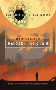 The Hole in the Moon and Other Tales_Margaret St . Clair