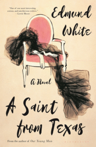 A Saint from Texas_Edmund White