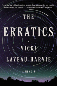 The Erratics: A Memoir_Vicki Leaveu-Harvie