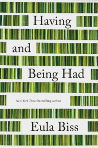 Having and Being Had_Eula Biss