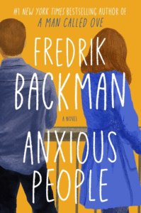 Anxious People_Fredrik Backman