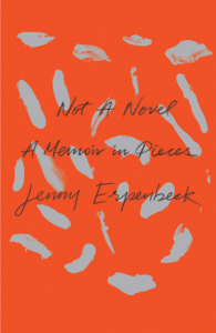 Not a Novel: A Memoir in Pieces_Jenny Erpenbeck