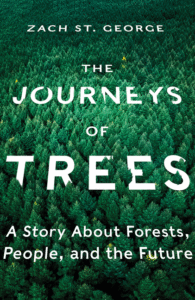 The Journeys of Trees_Zach St. George
