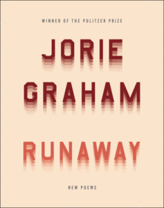 Runaway: New Poems: Jorie Graham