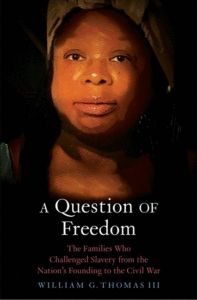 A Question of Freedom_William G. Thomas III