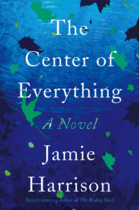 The Center of Everything_Jamie Harrison