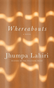 Whereabouts_Jhumpa Lahiri
