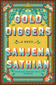 Gold Diggers_Sanjena Sathian