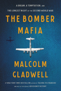 The Bomber Mafia_Malcolm Gladwell