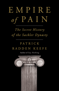 Empire of Pain_Patrick Radden Keefe