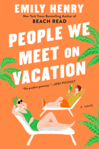 People We Meet on Vacation_Emily Henry