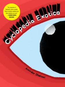 Cyclopedia Exotica_Aminder Dhaliwal