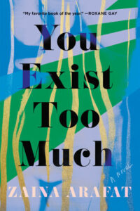 You Exist Too Much paperback