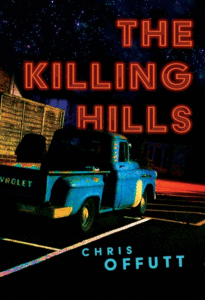 The Killing Hills_Chris Offutt