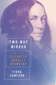 Two-Way Mirror: The Life of Elizabeth Barrett Browning Cover