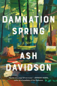 Damnation Spring_Ash Davidson