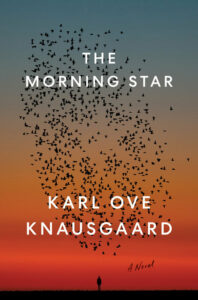 Karl Ove Knausgaard The Morning Star