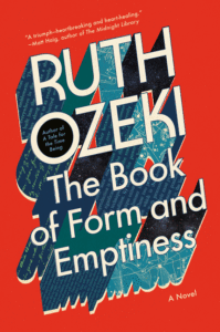 Ruth Ozeki_The Book of Form and Emptiness