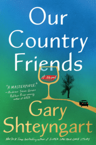 Gary Shteyngart_Our Country Friends Cover