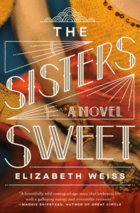 The Sisters Sweet_Elizabeth Weiss