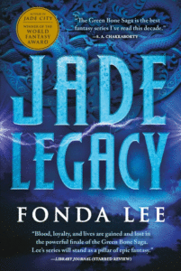 Jade Legacy_Fonda Lee