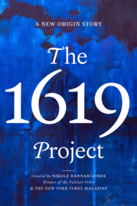 The 1619 Project: A New Origin Story_Nikole Hannah-Jones